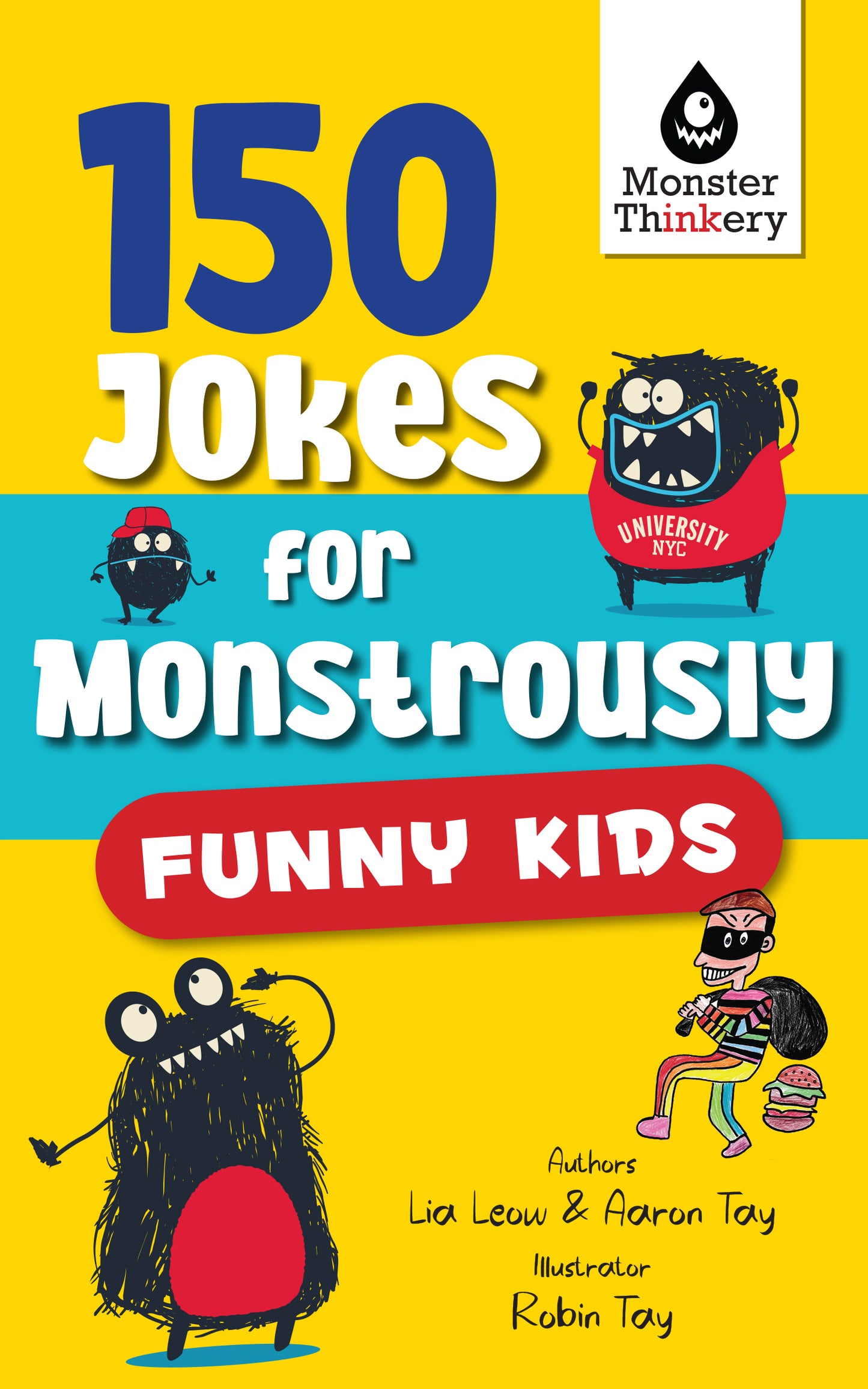 150 Jokes For Monstrously Funny Kids (Vol 1)